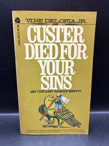 Custer died for - died, sins