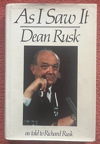 Dean rusk saw it hc - rusk, hc/dj