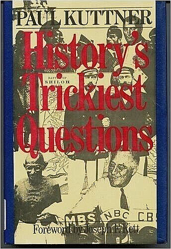 History trickiest questions - history's,